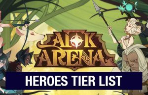AFK Arena Tier List - Best Heroes for Late/End Game PvE/PvP (June)