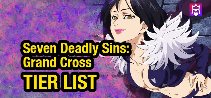 Seven Deadly Sins Grand Cross Tier List