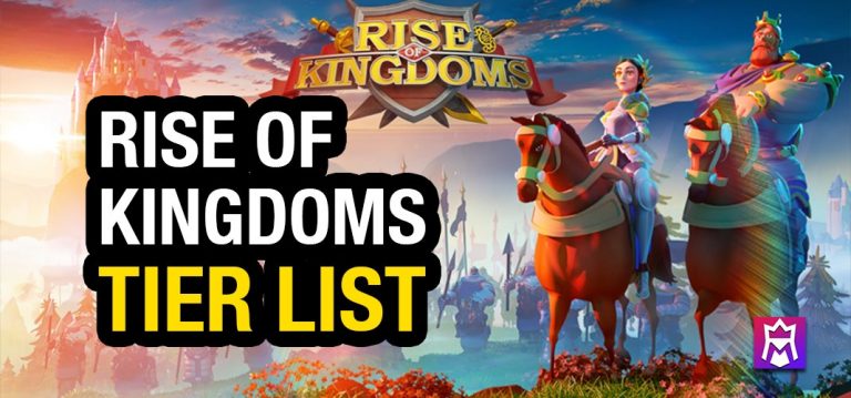Rise of Kingdoms Tier List