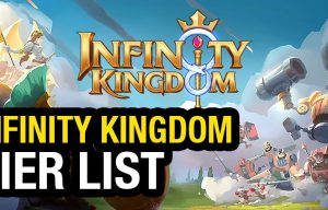 Infinity Kingdom tier list