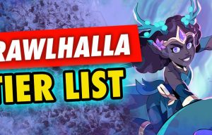 Brawlhalla Tier List - Best Legends Season 30 Brawlhalla tier list