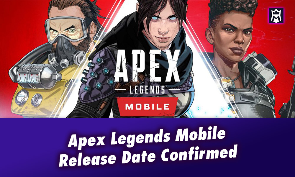 Apex Legends Mobile Release Date