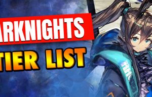 Arknights tier list