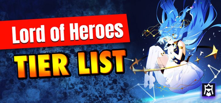 Lord of Heroes tier list