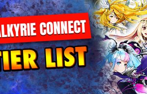 Valkyrie Connect tier list