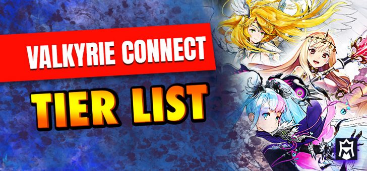 Valkyrie Connect tier list