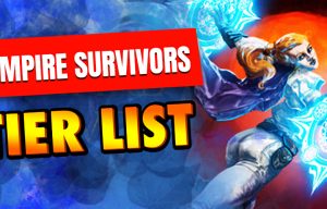 Vampire Survivors tier list