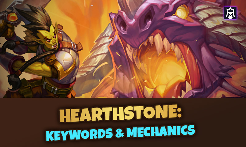 Hearthstone Keywords & Mechanics
