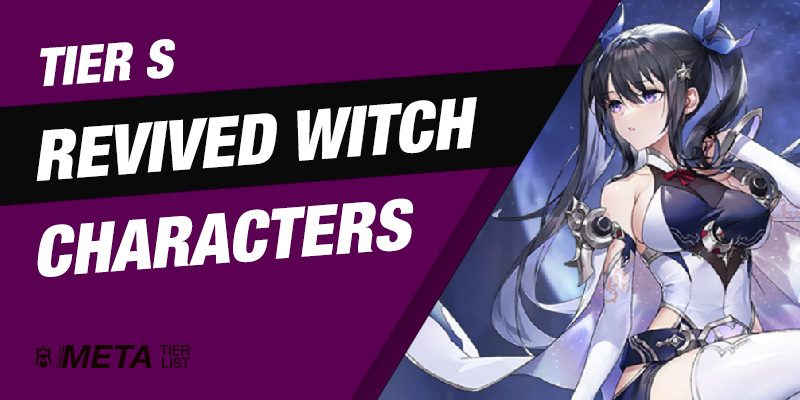 Best Revived Witch characters