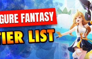 Figure Fantasy tier list