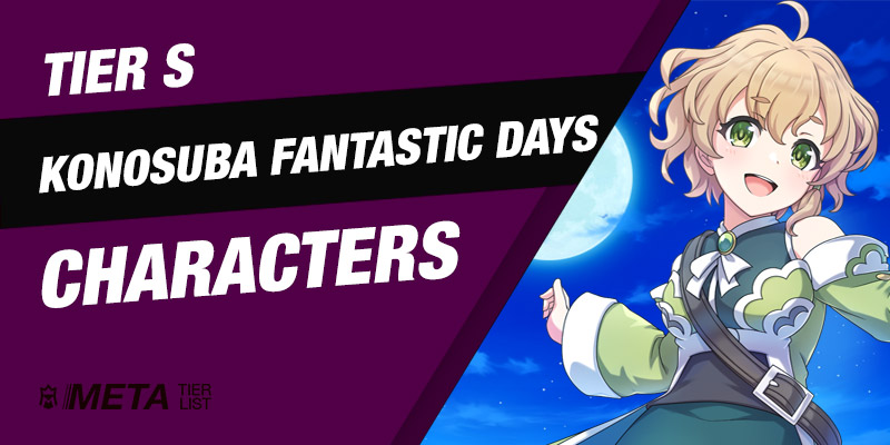 Konosuba Fantastic Days Best Characters