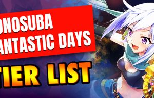 Konosuba Fantastic Days tier list