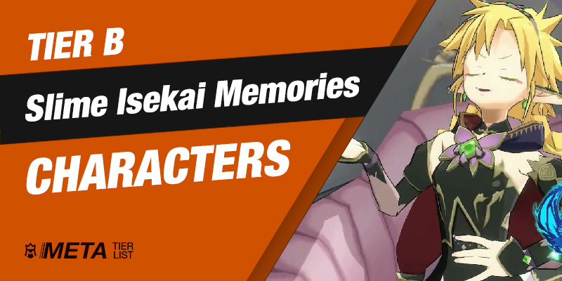 Slime Isekai Memories Battle Characters: Tier B