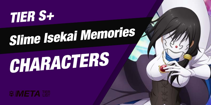 Best Slime Isekai Memories Characters