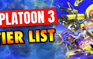 Splatoon 3 Weapon Tier List
