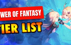 Tower of Fantasy tier list