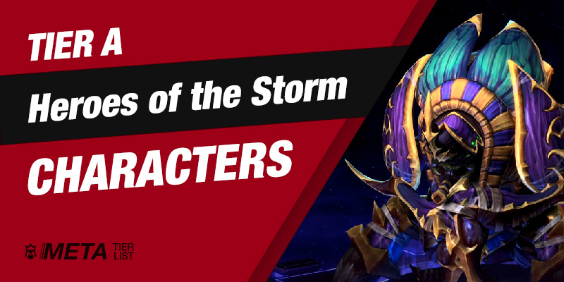 Heroes of the Storm - Tier A characters