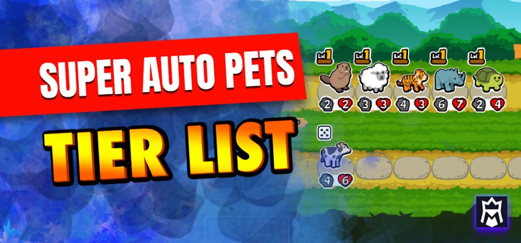 Super Auto Pets Tier List: Best Pets Ranked - MetaTierList