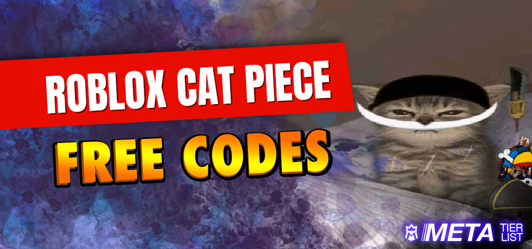 Cat Piece Codes
