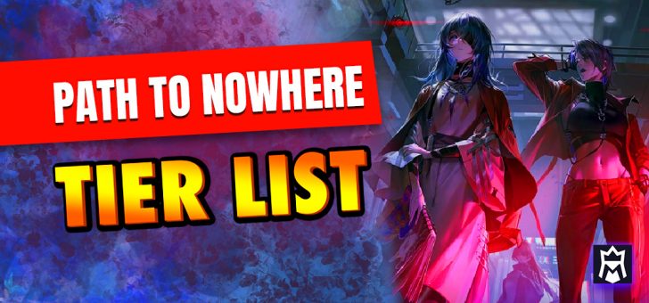 Path to Nowhere tier list