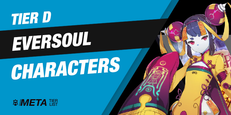 Eversoul Tier D Characters