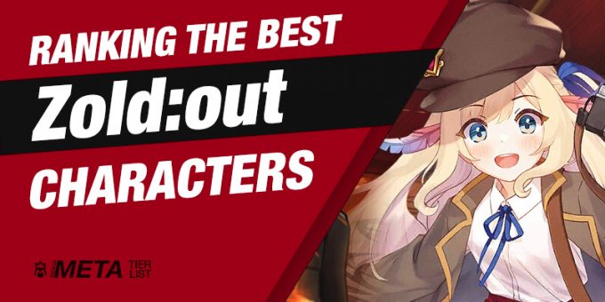 Best Zoldout characters