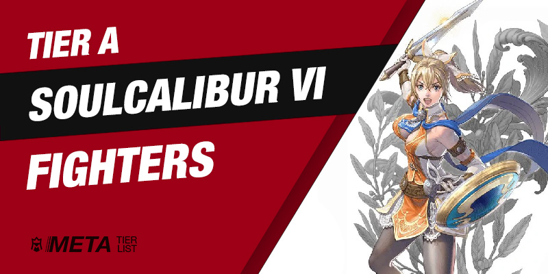 Soulcalibur 6 - Tier A Characters