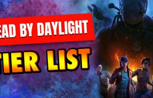 Dead By Daylight tier list