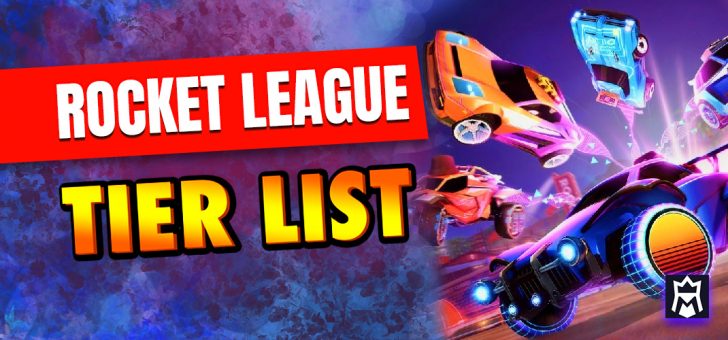 Rocket League tier list