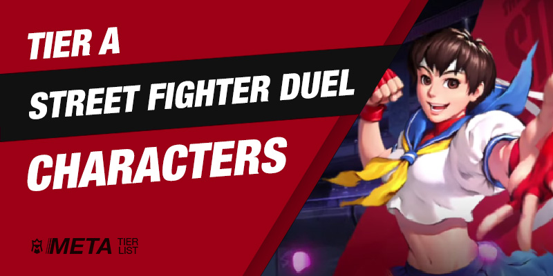 Street Fighter Duel - Tier A Characters