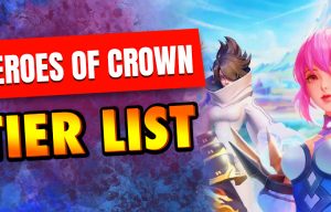Heroes of Crown tier list