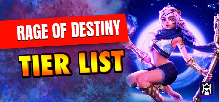 Rage of Destiny tier list