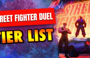 Street Fighter Duel tier list