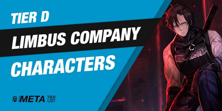 Limbus Company Tier List May 2026 Best Characters Ranked Limbus Company Tier D Characters 768x384 