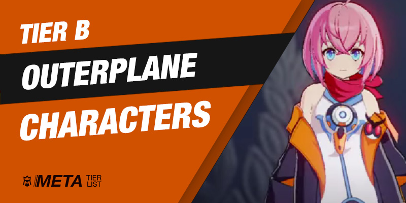 Tier B Outerplane Characters