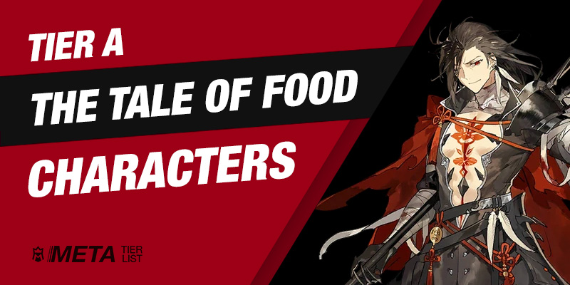 The Tale of Food Tier A Characters