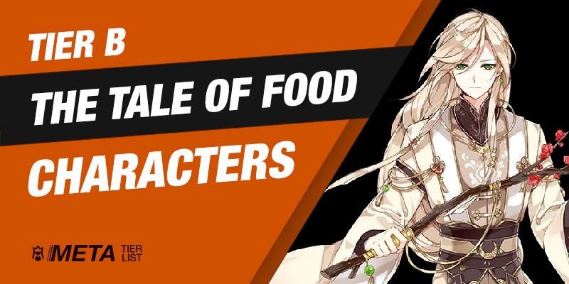 The Tale of Food Tier B Characters