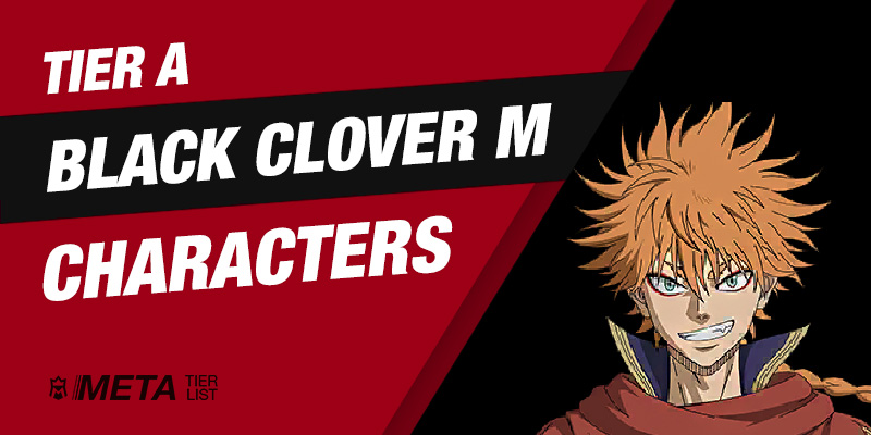 Black Clover Mobile Tier A Characters
