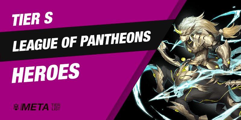 Best League of Pantheons heroes