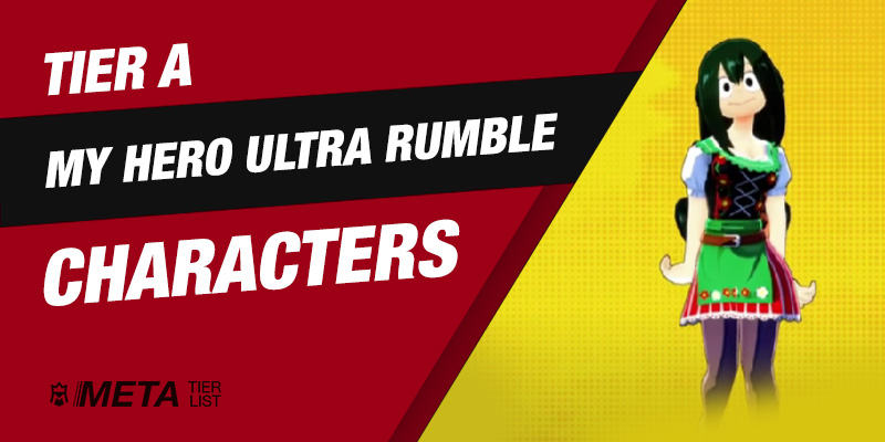 Tier A My Hero Ultra Rumble Characters