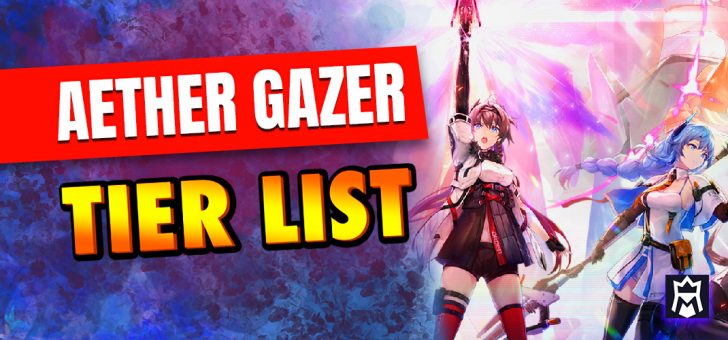 Aether Gazer tier list