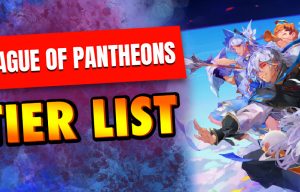 League of Pantheons tier list