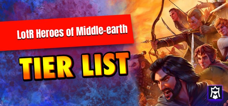 LotR Heroes of Middle Earth tier list