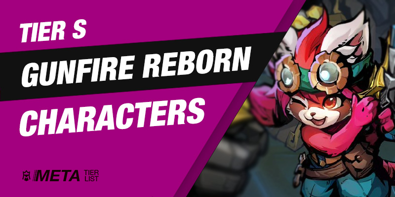 Best Gunfire Reborn characters