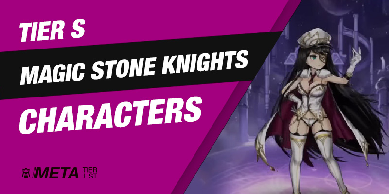 Best Magic Stone Knights Heroes