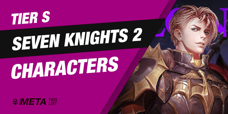 Best Seven Knights 2 Heroes