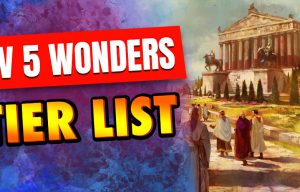 Civ 5 Wonder tier list