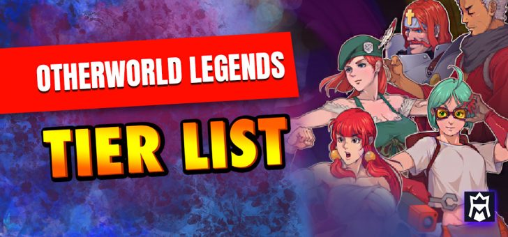 Otherworld Legends tier list
