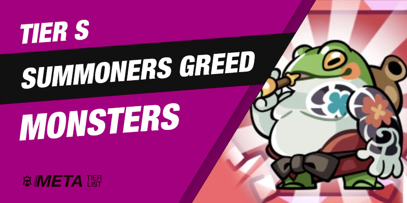 Best Summoners Greed Monsters