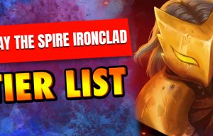 Slay the Spire Ironclad tier list